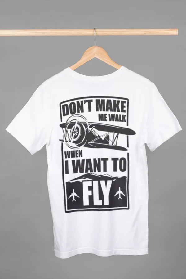 Don't make me walk when I want to fly